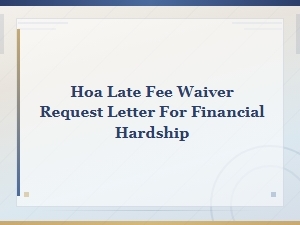 Hoa Late Fee Waiver Letter for Financial Hardship