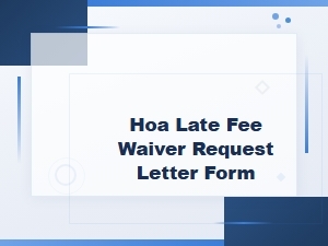 Hoa Late Fee Waiver Request Letter and Form Guide
